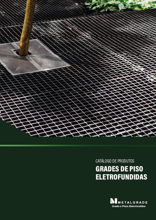 Catálogo de grades de piso eletrofundidas Metalgrade
